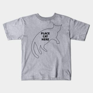 Place Cat Here (dark) Kids T-Shirt